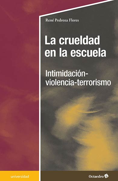 CRUELDAD EN LA ESCUELA, LA