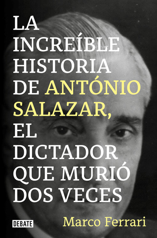 INCREIBLE HISTORIA DE ANTONIO SALAZAR, LA