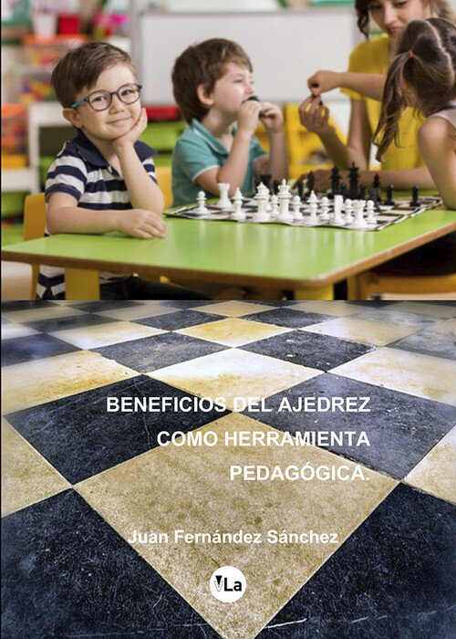 BENEFICIOS DEL AJEDREZ COMO HERRAMIENTA PEDAGOGICA
