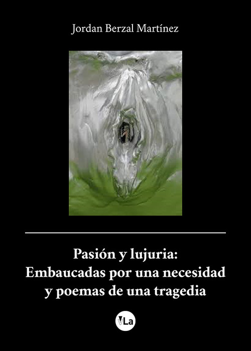 PASION Y LUJURIA EMBAUCADAS POR UNA NECESI