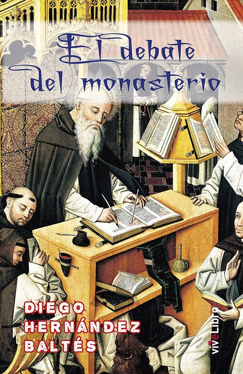 DEBATE DEL MONASTERIO, EL