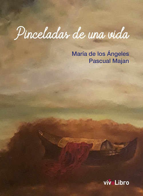 PINCELADAS DE UNA VIDA