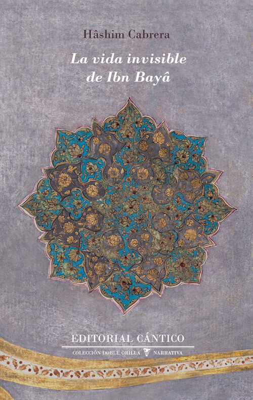VIDA INVISIBLE DE IBN BAYA, LA