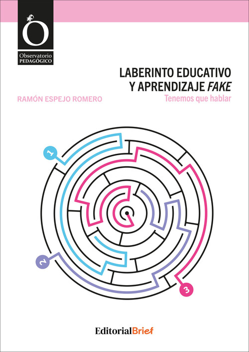 LABERINTO EDUCATIVO Y EL APRENDIZAJE FAKE, EL