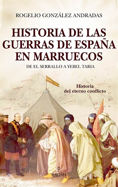 HISTORIA DE LAS GUERRAS DE ESPA�A EN MARRUECOS