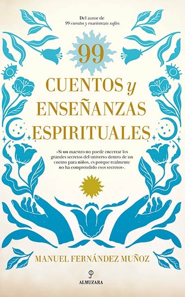 99 CUENTOS Y ENSE�ANZAS ESPIRITUALES