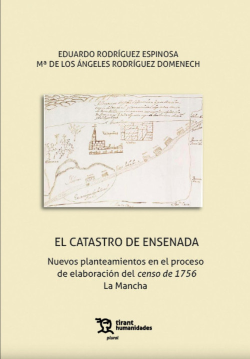 CATASTRO DE ENSENADA: NUEVOS PLANTEAMIENTOS EN EL PROCESO D