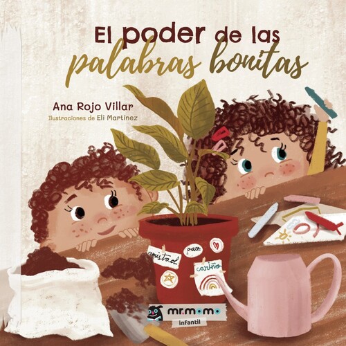 PODER DE LAS PALABRAS BONITAS, EL (TAPA DURA)