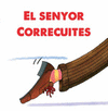 SENYOR CORRECUITES, EL