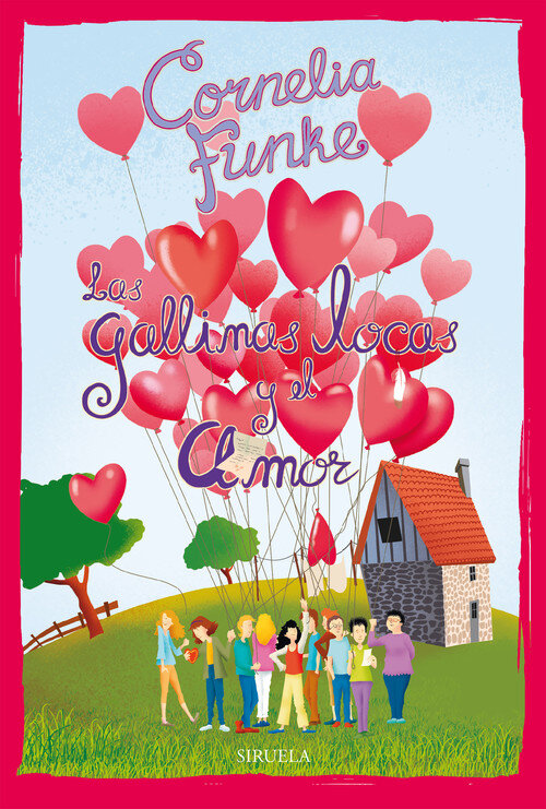 GALLINAS LOCAS Y EL AMOR. LAS GALLINAS LOCAS 5, LAS