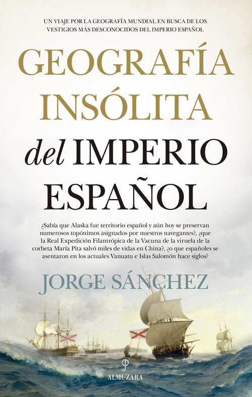 GEOGRAFIA INSOLITA DEL IMPERIO ESPA�OL