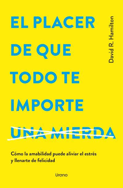 PLACER DE QUE TODO TE IMPORTEA, EL
