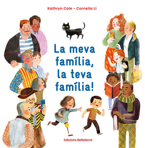 MEVA FAMILIA, LA TEVA FAMILIA, LA!