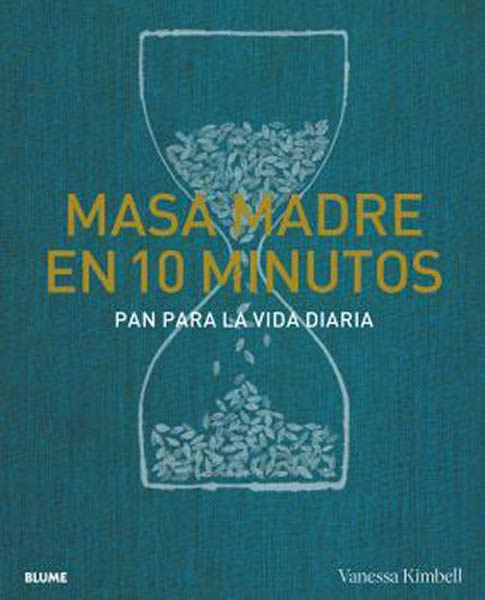 MASA MADRE EN 10 MINUTOS