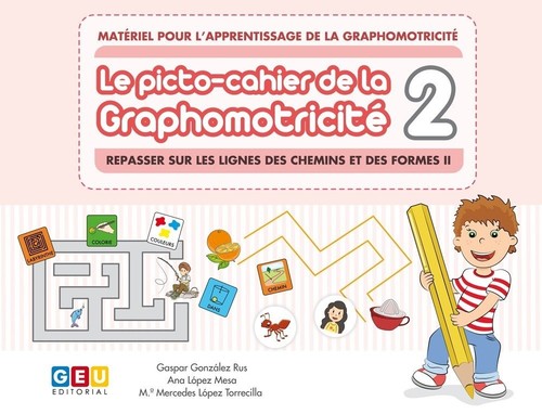 LE PICTO-CAHIER DE LA GRAPHOMOTRICITE 2