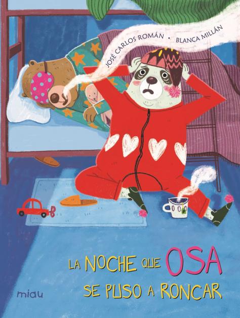 NOCHE QUE OSA SE PUSO A RONCAR, LA