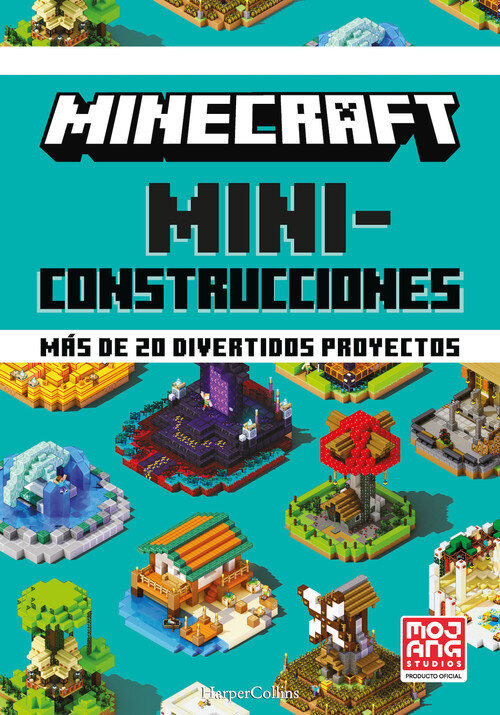 MINECRAFT MINICONSTRUCCIONES MAS DE 20 DIVERTIDOS PROYECTOS