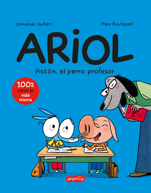 ARIOL 7 PISTON, EL PERRO PROFESOR (COMIC INFANTIL)