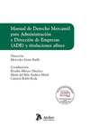 MANUAL DE DERECHO MERCANTIL PARA ADMINISTRACION Y DIRECCION