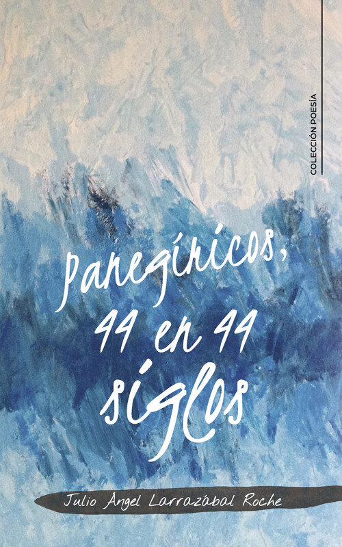 PANEGIRICOS, 44 EN 44 SIGLOS