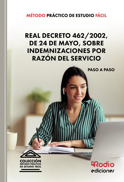 METODO PRACTICO DE ESTUDIO FACIL. REAL DECRETO 462/2002, DE