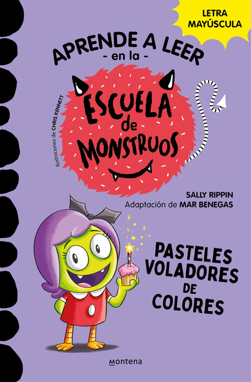 PASTELES VOLADORES DE COLORES (A.LEER ESCUELA MONSTRUOS 5)