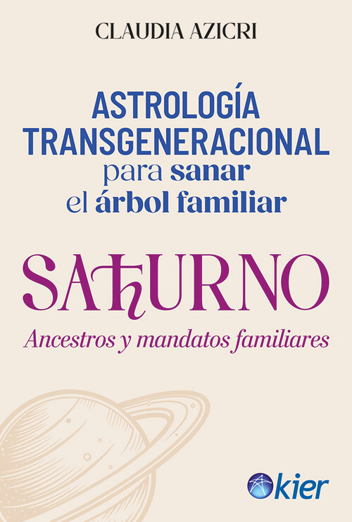 SATURNO ANCESTROS Y MANDATOS FAMILIARES