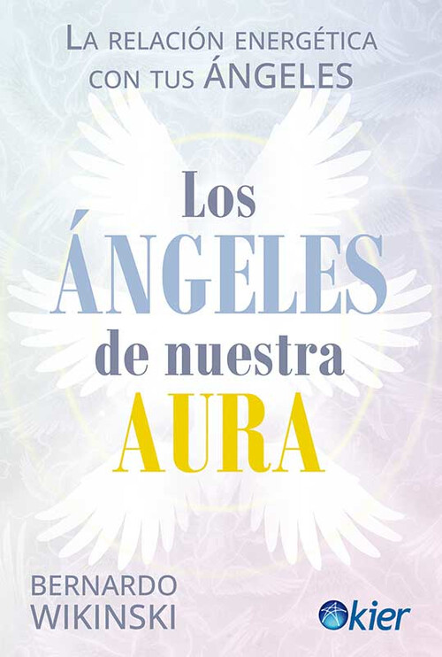 ANGELES DE NUESTRA AURA, LOS