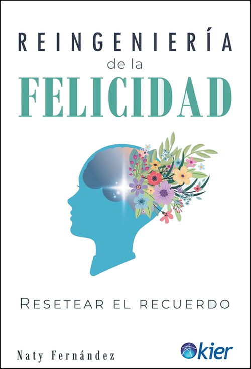 REINGENIERIA DE LA FELICIDAD