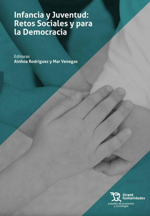 INFANCIA Y JUVENTUD: RETOS SOCIALES Y PARA LA DEMOCRACIA