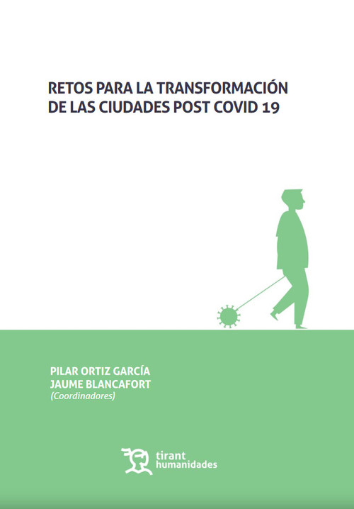 RETOS PARA LA TRANSFORMACION DE LAS CIUDADES POST COVID-19