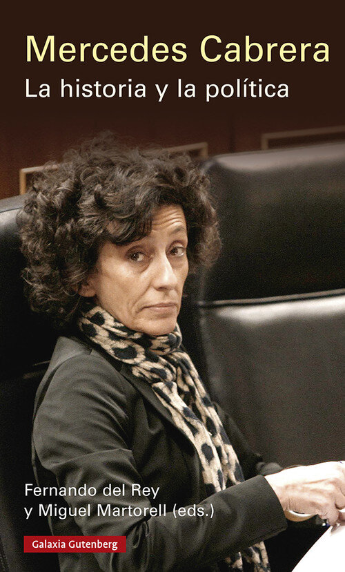 MERCEDES CABRERA LA HISTORIA Y LA POLITICA