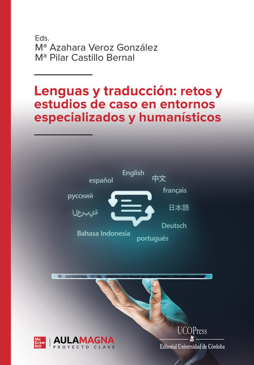 LENGUAS Y TRADUCCION: RETOS Y ESTUDIOS DE CASO EN ENTORNOS E