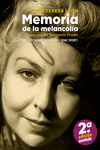 MEMORIA DE LA MELANCOLIA (NE)