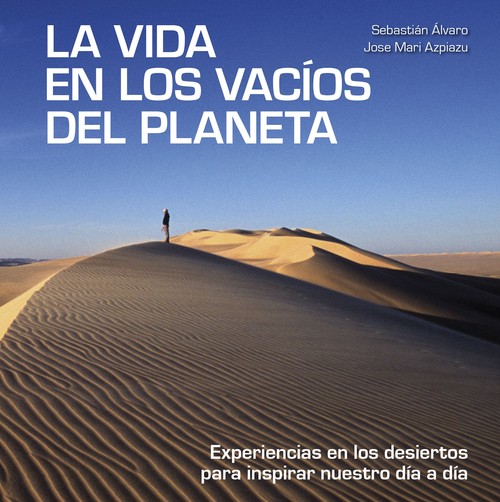 VIDA EN LOS VACIOS DEL PLANETA, LA