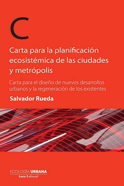 CARTA PARA LA PLANIFICACION ECOSISTEMICA DE LAS CIUDADES Y