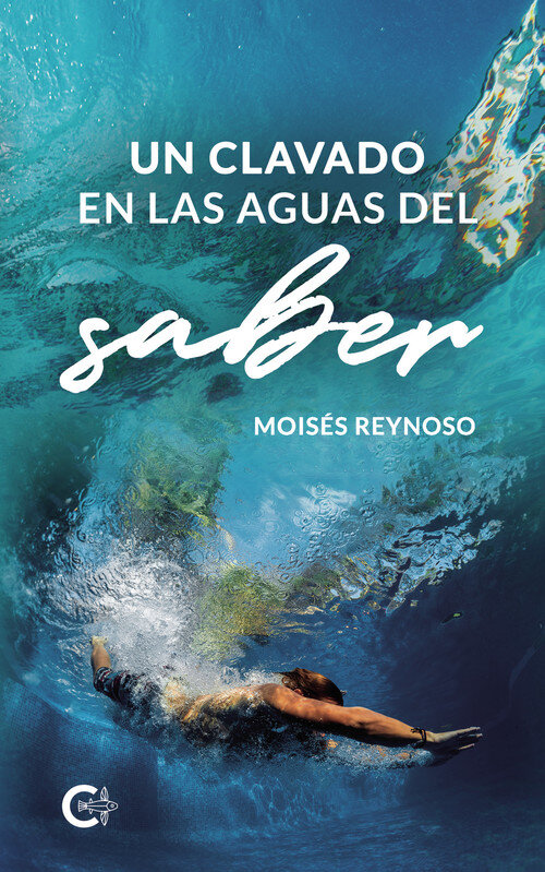UN CLAVADO EN LAS AGUAS DEL SABER
