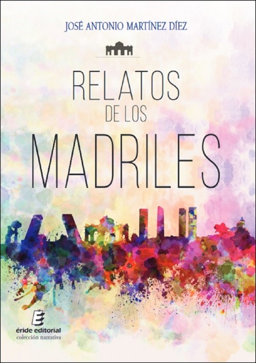 RELATOS DE LOS MADRILES