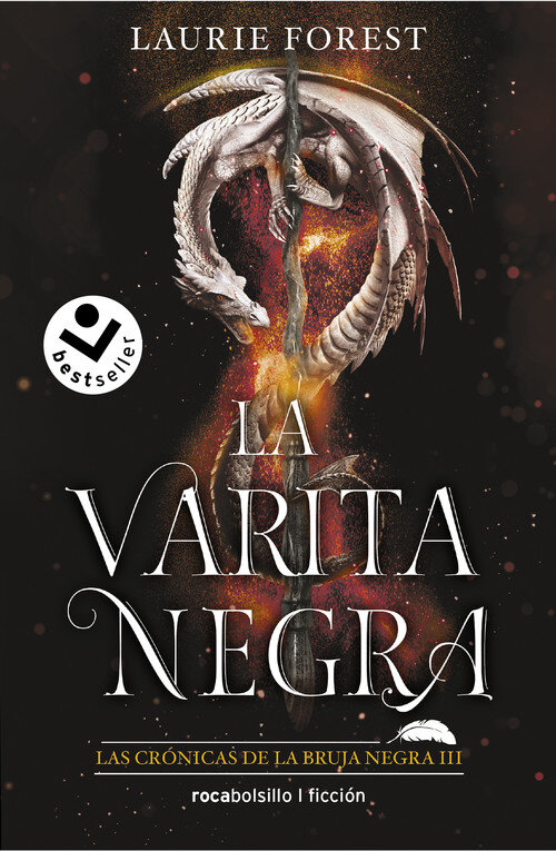 VARITA MAGICA, LA (LAS CRONICAS DE LA BRUJA NEGRA 3)