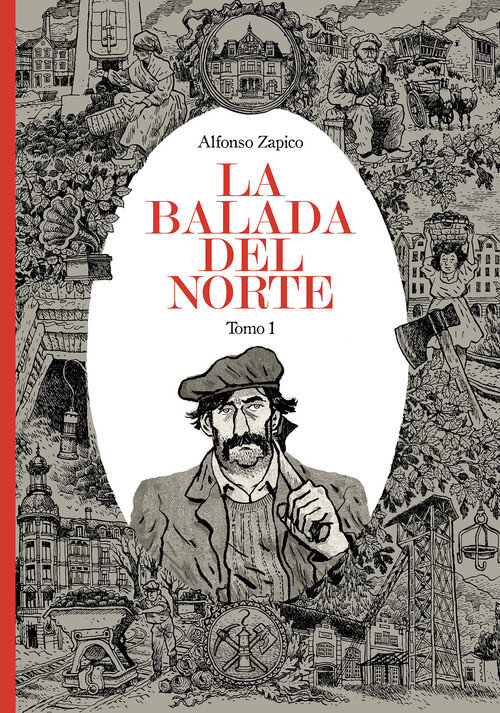 BALADA DEL NORTE, LA TOMO 1