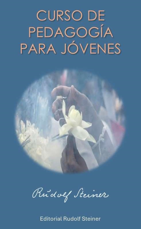 ANTROPOSOFIA, INTRODUCCION AL CONOCIMIENTO DEL SER HUMANO