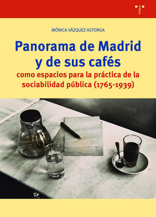 PANORAMA DE MADRID Y DE SUS CAFES COMO ESPACIOS PARA LA PRAC