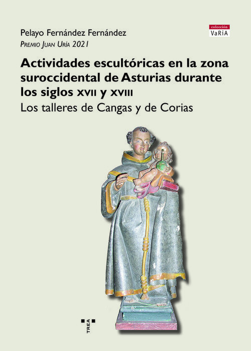 ACTIVIDADES ESCULTORICAS EN LA ZONA SUROCCIDENTAL DE ASTURIA