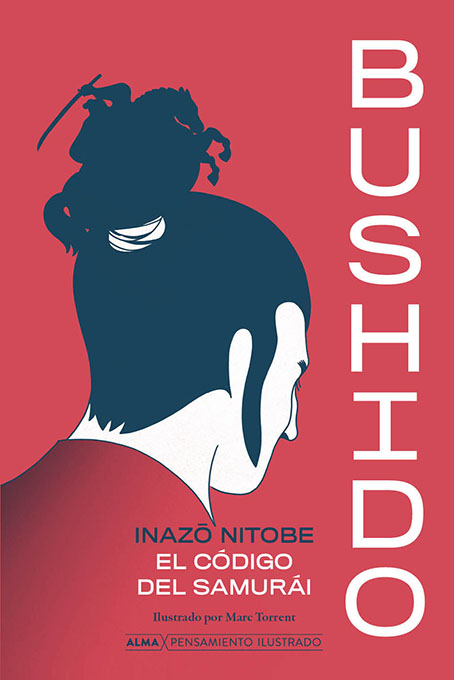 BUSHIDO, EL ALMA DE JAPON