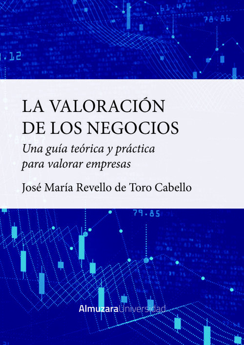 VALORACION DE LOS NEGOCIOS, LA
