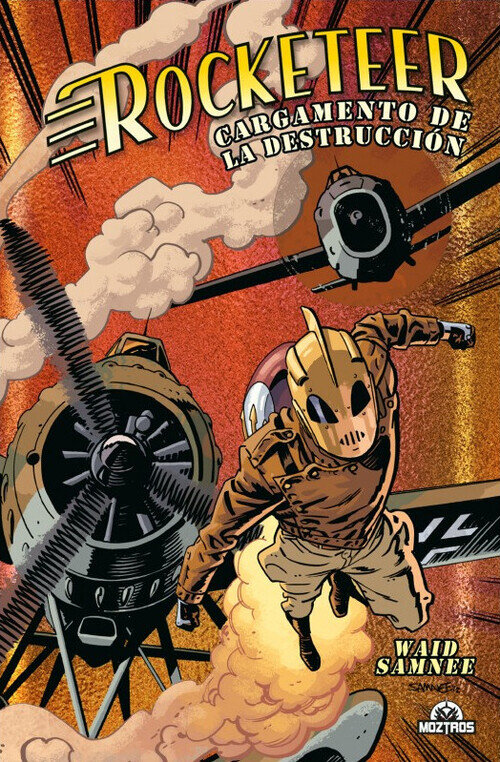 ROCKETEER: CARGAMENTO DE LA DESTRUCCION (ED. METALIZADA)