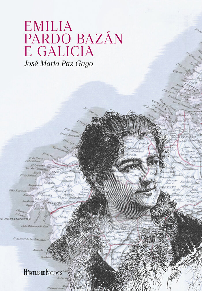 EMILIA PARDO BAZAN E GALICIA