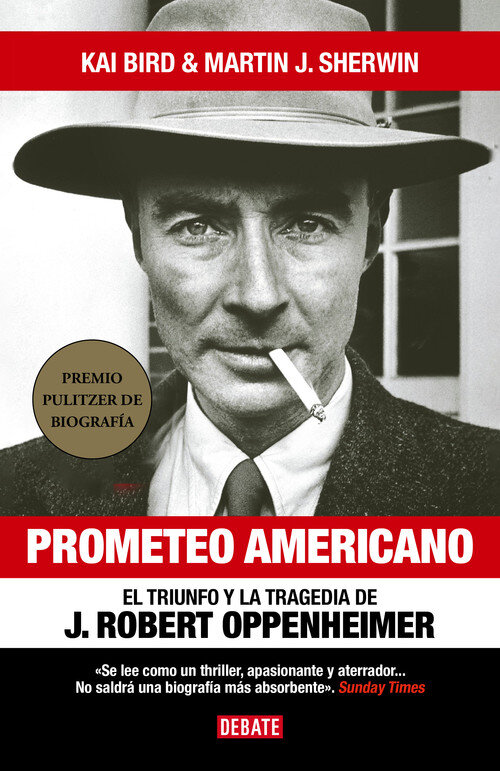 PROMETEO AMERICANO. TRIUNFO Y TRAGEDIA DE OPPENHEIMER