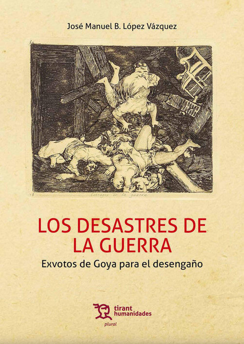 DESASTRES DE LA GUERRA, LOS