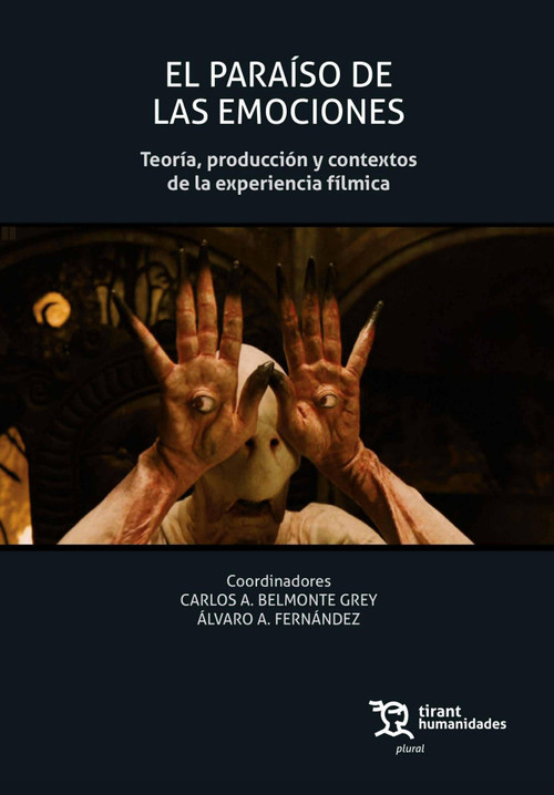 PARAISO DE LAS EMOCIONES, EL. TEORIA, PRODUCCION Y CONTEXTO